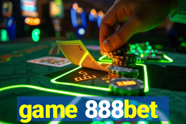 game 888bet